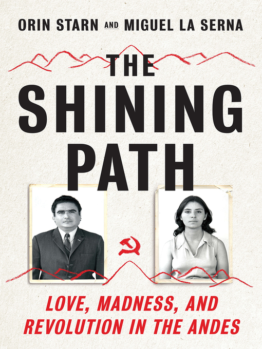 Title details for The Shining Path by Orin Starn - Wait list
